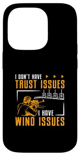 Ich habe keine Vertrauensprobleme Ich habe Windprobleme Benchrest Lover Hülle für iPhone 14 Pro von Tight Benchrest Warmers Unlimited
