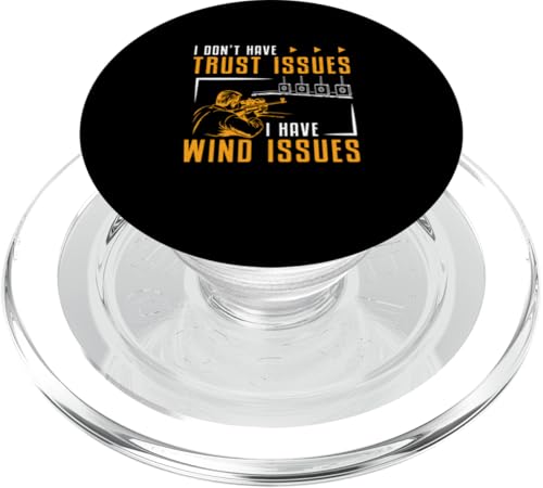 Ich habe keine Vertrauensprobleme Ich habe Windprobleme Benchrest Lover PopSockets PopGrip für MagSafe Ich habe keine Vertrauensprobleme Ich habe Windprobleme Benchrest Lover PopSockets PopGrip für MagSafe von Tight Benchrest Warmers Unlimited