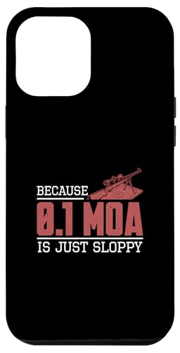 Weil 0.1 MOA nur schlampige lustige Benchrest-Shooter-Fans sind Hülle für iPhone 12 Pro Max Weil 0.1 MOA nur schlampige lustige Benchrest-Shooter-Fans sind Hülle für iPhone 12 Pro Max von Tight Benchrest Warmers Unlimited