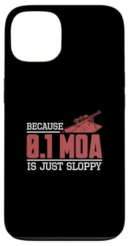 Weil 0.1 MOA nur schlampige lustige Benchrest-Shooter-Fans sind Hülle für iPhone 13 von Tight Benchrest Warmers Unlimited
