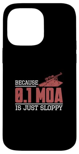 Weil 0.1 MOA nur schlampige lustige Benchrest-Shooter-Fans sind Hülle für iPhone 14 Pro Max Weil 0.1 MOA nur schlampige lustige Benchrest-Shooter-Fans sind Hülle für iPhone 14 Pro Max von Tight Benchrest Warmers Unlimited