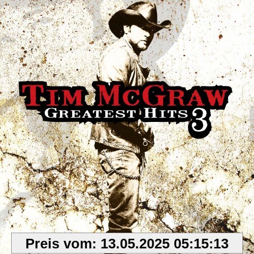 Greatest Hits Vol. 3 von Tim McGraw