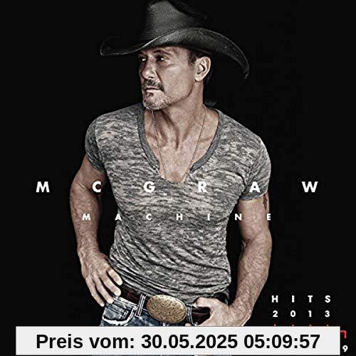 Mcgraw Machine Hits: 2013-2019 von Tim McGraw