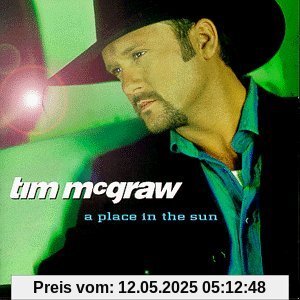 A Place in the Sun A Place in the Sun von Tim McGraw