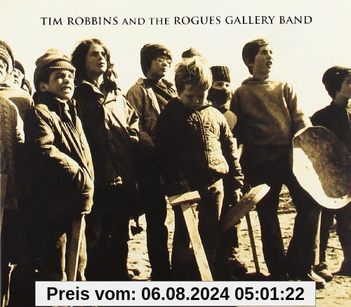 Tim Robbins and the Rogues Gallery Band von Tim Robbins