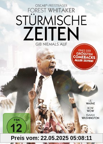 Stürmische Zeiten - Gib niemals auf Stürmische Zeiten - Gib niemals auf von Tim Story