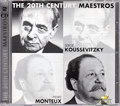20th Century Maestros: Koussevitzky / Monteux (Doppel-CD) von Tim