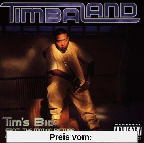 Tim's Bio:Life from Da Basemen von Timbaland
