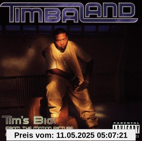 Tim's Bio:Life from Da Basemen Tim's Bio:Life from Da Basemen von Timbaland
