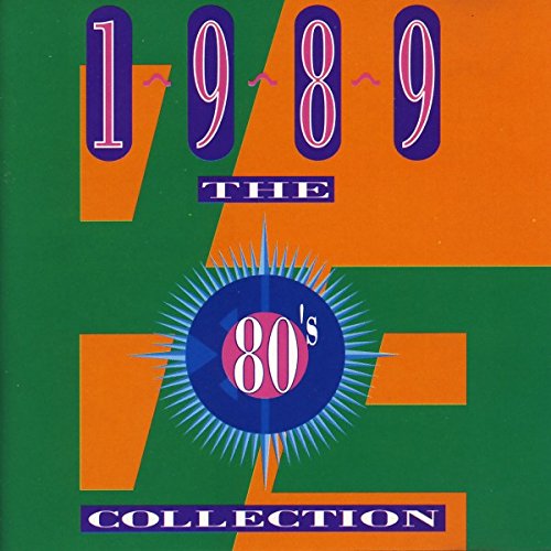 The 80's Collection 1989 [CD] von Timelife