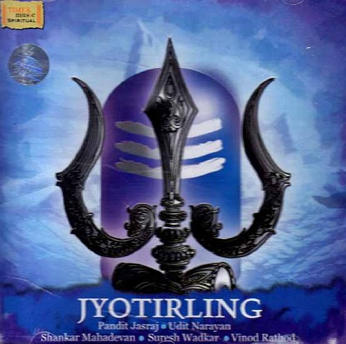 Jyotirling - Pandit Jasraj, Udit Narayan, Shankar Mahadevan, Suresh Wadkar, Vinod Rathod (Audio CD) von Times Music