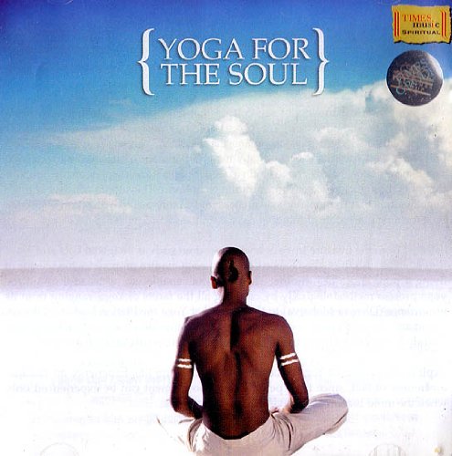 Yoga For The Soul (Audio CD) von Times Music