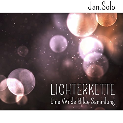 Lichterkette (Eine Wilde Hilde Sammlung) von Timezone (Timezone)