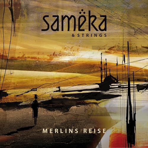 Sameka & Strings - Merlins Reise von Timezone (Timezone)