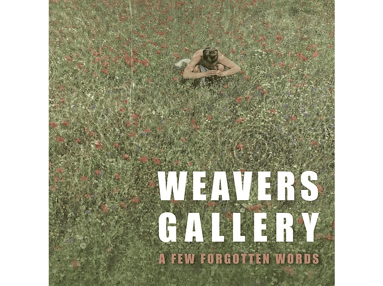 Weavers Gallery - A Few Forgotten Words (CD) von Timezone