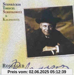 Rosegger Rosegger von Timischl Steinbäcker