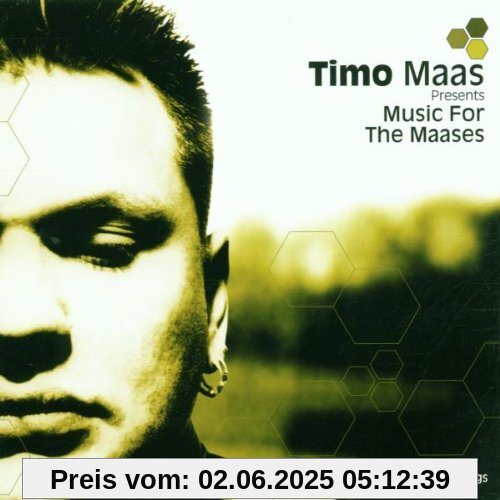 Music for the Maases Music for the Maases von Timo Maas