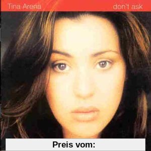 Don'T Ask (With Bonus Track) von Tina Arena