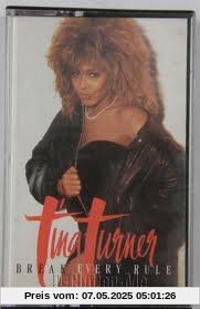 Break Every Rule [Musikkassette] von Tina Turner