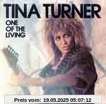 One of the living (Special Club Mix, 1985) [Vinyl Single] von Tina Turner