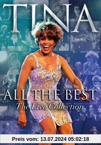 Tina Turner - All The Best - The Live Collection von Tina Turner