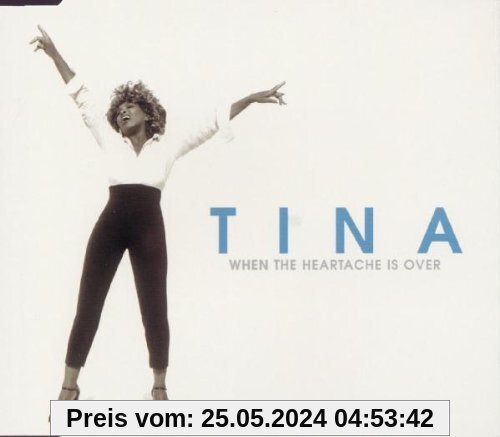 When the Heartache Is Over(Mix von Tina Turner