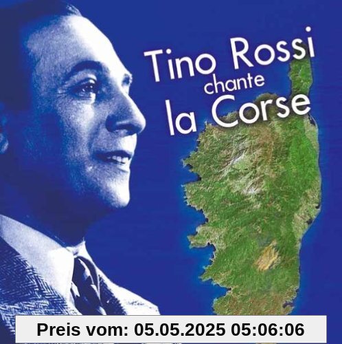 Rossi - Chante la Corse von Tino Rossi