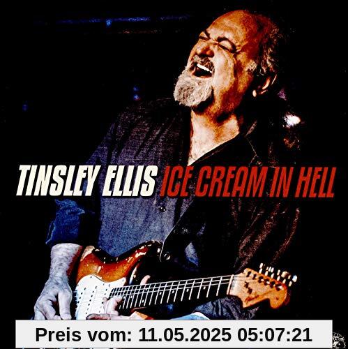 Ice Cream in Hell Ice Cream in Hell von Tinsley Ellis