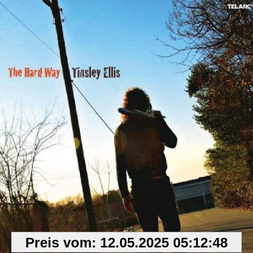 The Hard Way The Hard Way von Tinsley Ellis