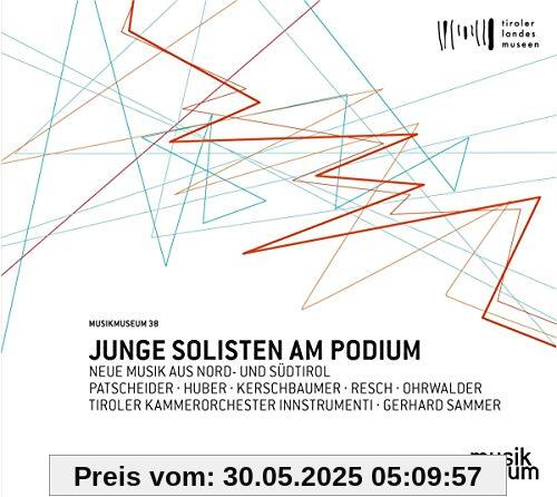 Junge Solisten am Podium - Neue Musik aus Nord- und Südtirol Junge Solisten am Podium - Neue Musik aus Nord- und Südtirol von Tiroler Kammerorchester InnStrumenti