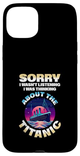 Entschuldigung, ich habe an das lustige Fantasy-Schiff Titanic gedacht Hülle für iPhone 15 Plus Entschuldigung, ich habe an das lustige Fantasy-Schiff Titanic gedacht Hülle für iPhone 15 Plus von Titanic Enthusiast Apparel Gifts Shop
