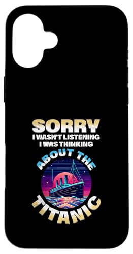 Entschuldigung, ich habe an das lustige Fantasy-Schiff Titanic gedacht Hülle für iPhone 16 Plus von Titanic Enthusiast Apparel Gifts Shop