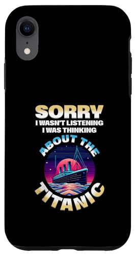 Entschuldigung, ich habe an das lustige Fantasy-Schiff Titanic gedacht Hülle für iPhone XR Entschuldigung, ich habe an das lustige Fantasy-Schiff Titanic gedacht Hülle für iPhone XR von Titanic Enthusiast Apparel Gifts Shop
