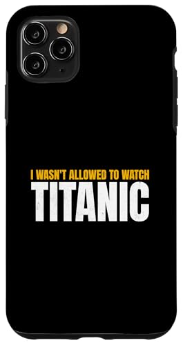 Ich durfte Titanic Lustiges RMS-Schiff für Männer und Frauen nicht sehen Hülle für iPhone 11 Pro Max Ich durfte Titanic Lustiges RMS-Schiff für Männer und Frauen nicht sehen Hülle für iPhone 11 Pro Max von Titanic Enthusiast Apparel Gifts Shop