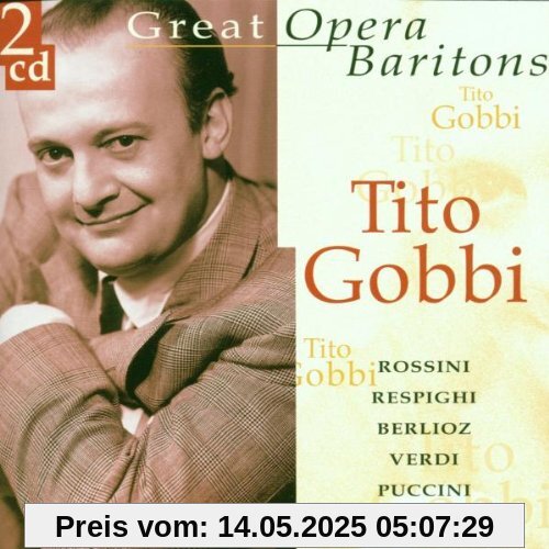 Great Opera Baritons Great Opera Baritons von Tito Gobbi
