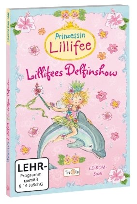 Prinzessin Lillifee, Lillifees Delfinshow, CD-ROM: Für Windows 98, Me und MacOS Classic ab 9.2 von Tivola Verlag