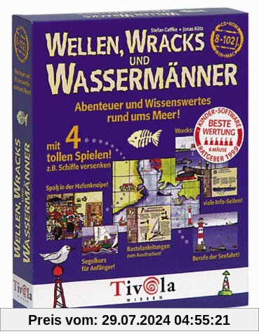 Wellen, Wracks und Wassermänner. Abenteuer und Wissenswertes rund ums Meer von Tivola Verlag