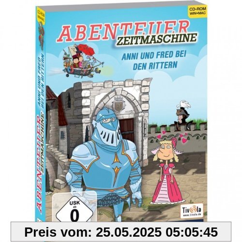 Anni und Fred bei den Rittern Anni und Fred bei den Rittern von Tivola