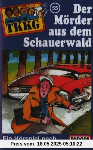 055/der Mörder aus dem Schauerwald [Musikkassette] von Tkkg 55