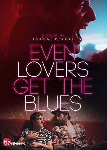 EVEN LOVERS GET THE BLUES - EVEN LOVERS GET THE BLUES (1 DVD) von Tla