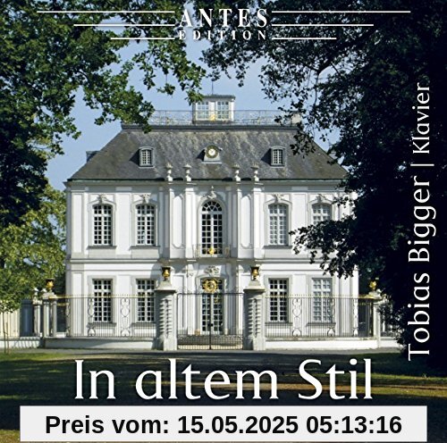 In altem Stil-Tobias Bigger,Klavier In altem Stil-Tobias Bigger,Klavier von Tobias Bigger