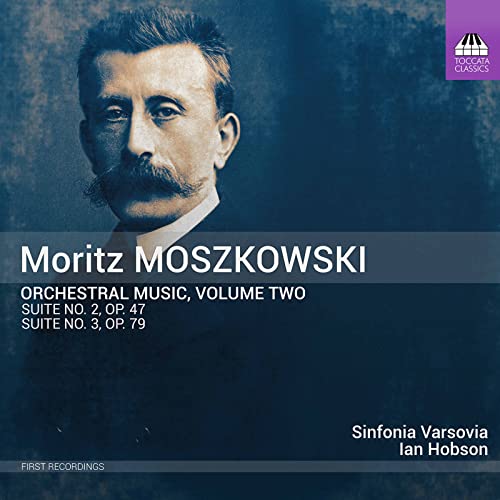 Moritz Moszkowski: Orchestermusik, Vol.2 von Toccata Classics