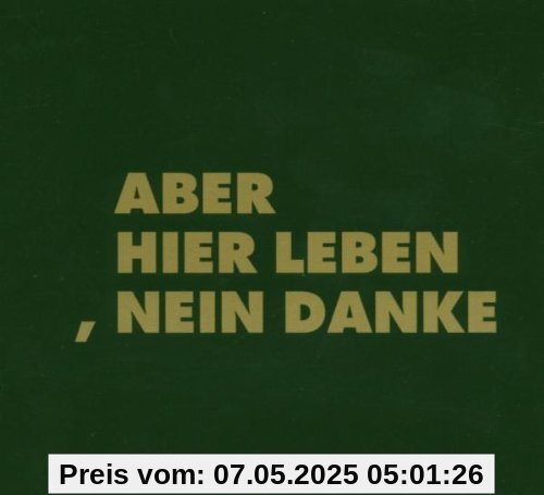 Aber Hier Leben,Nein Danke Aber Hier Leben,Nein Danke von Tocotronic