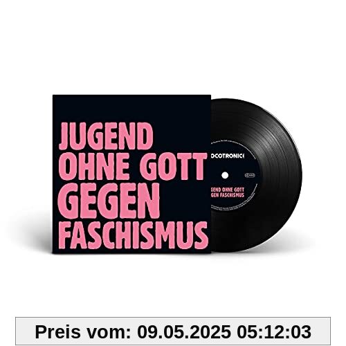 Jugend ohne Gott gegen Faschismus (Ltd. 7Inch) [Vinyl Single] von Tocotronic