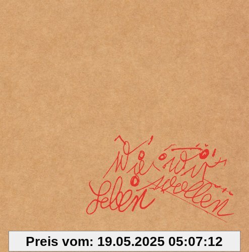 Wie Wir Leben Wollen (Limited Deluxe Edition inkl. Poster + Sticker) von Tocotronic