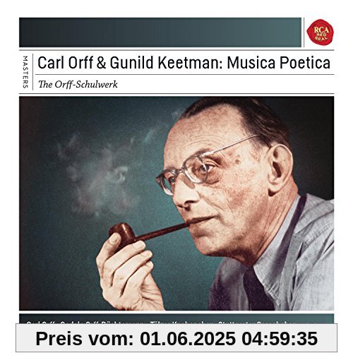 Carl Orff & Gunhild Keetman: Musica Poetica Carl Orff & Gunhild Keetman: Musica Poetica von Tölzer Knabenchor