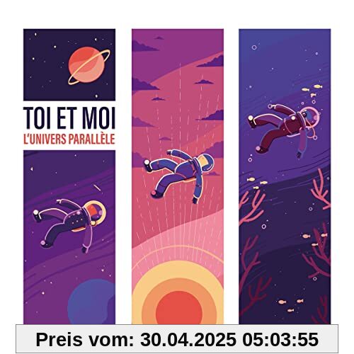 L'Univers Parallele von Toi et Moi