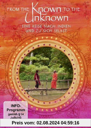 From the Known to the Unknown - Eine Reise nach Indien und zu sich selbst von Toit, Anna - Linda