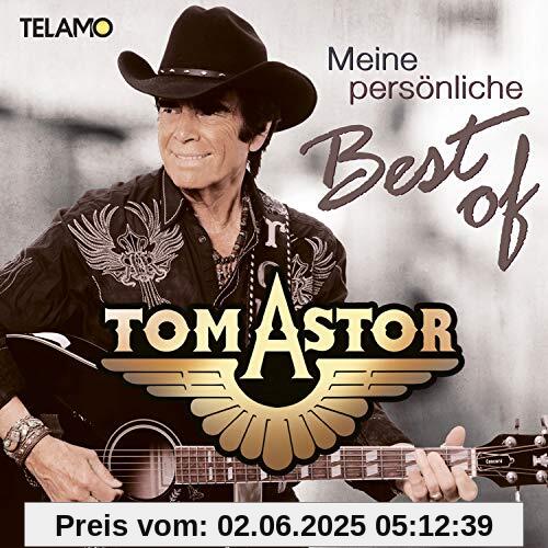 Meine Persönliche Best of von Tom Astor