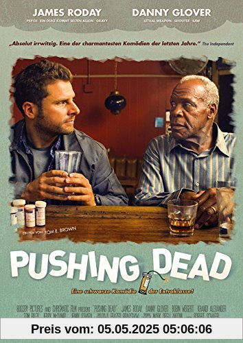 PUSHING DEAD (OmU) von Tom E. Brown